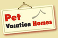 Pet friendly vacation rentals